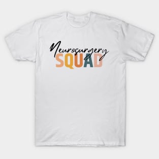 neurosurgery squad, funny Neuro T-Shirt